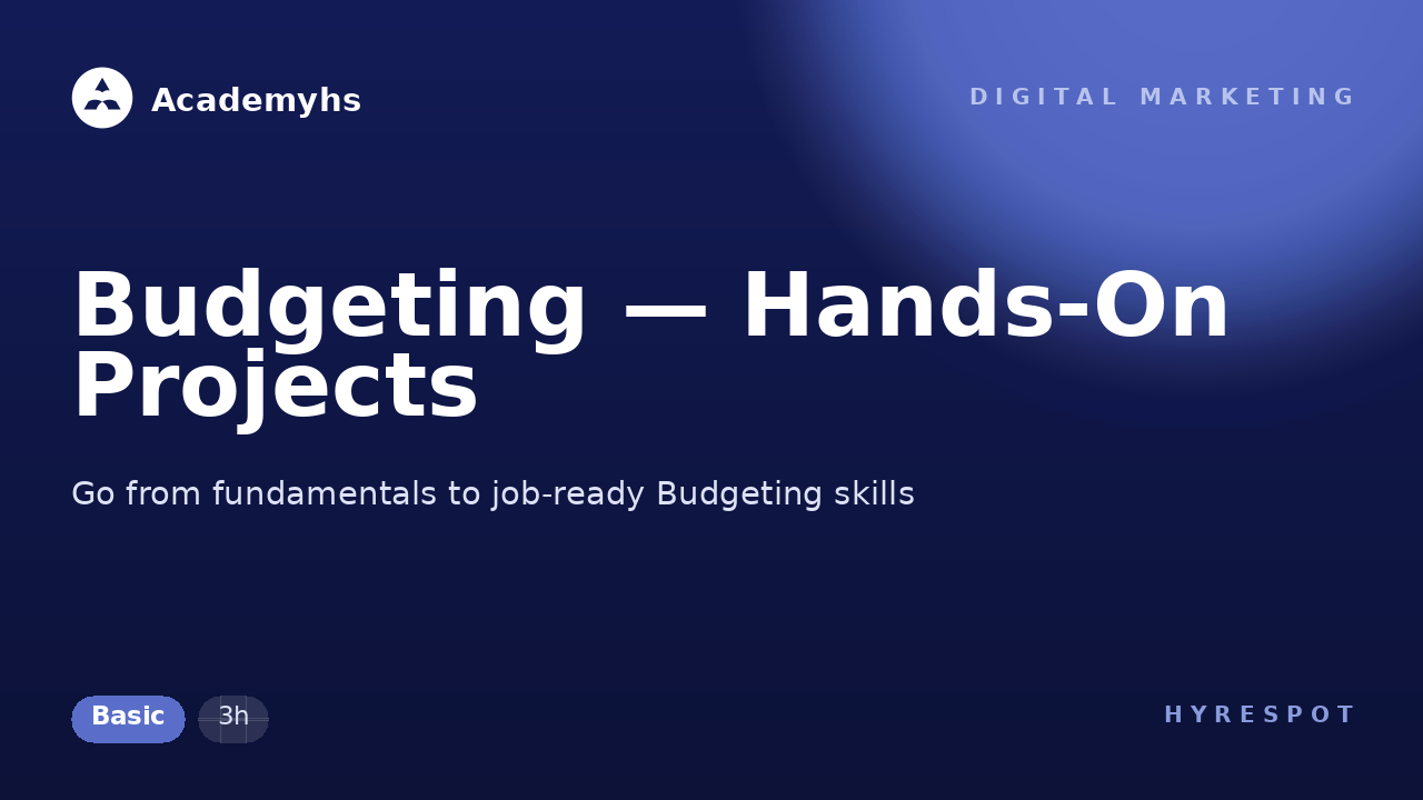 Budgeting — Hands-On Projects