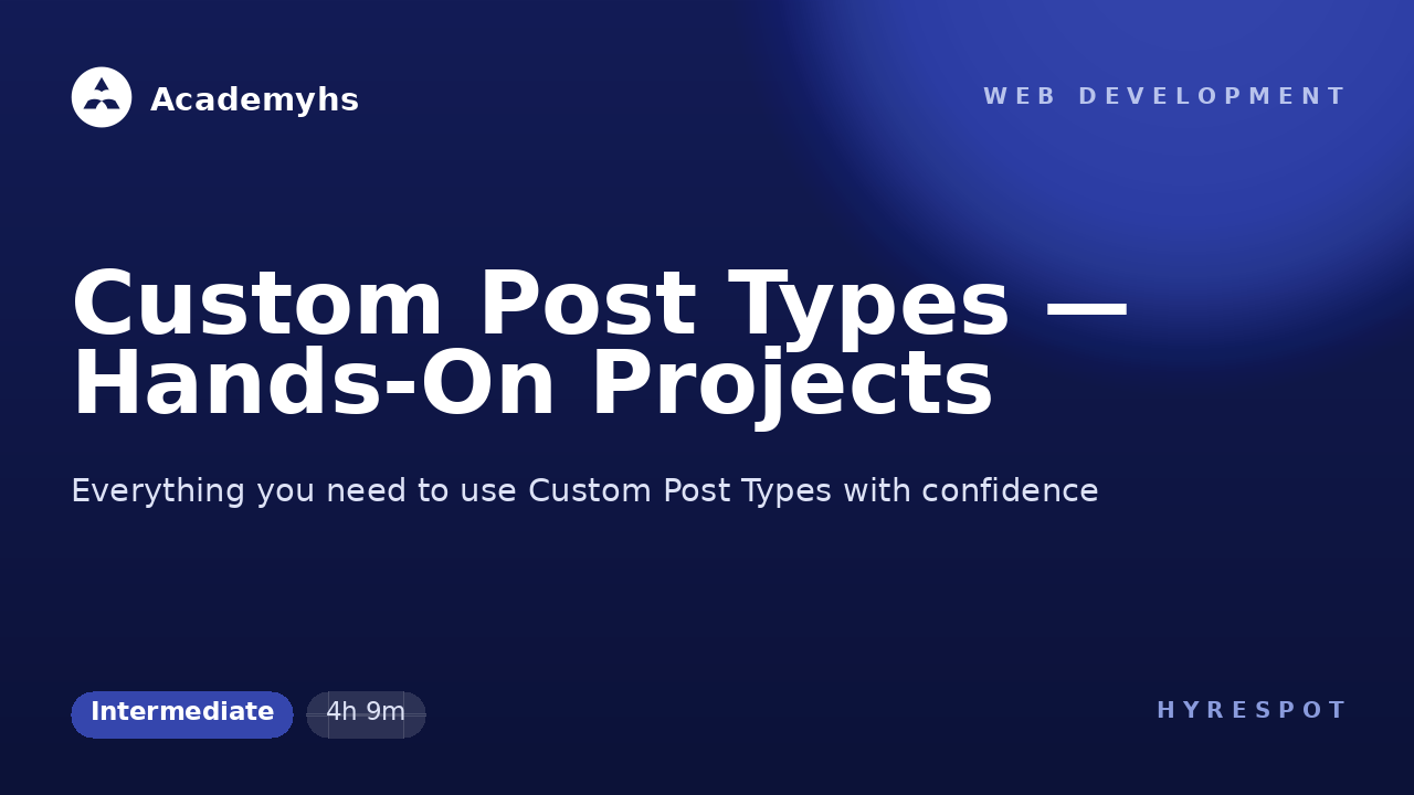 Custom Post Types — Hands-On Projects